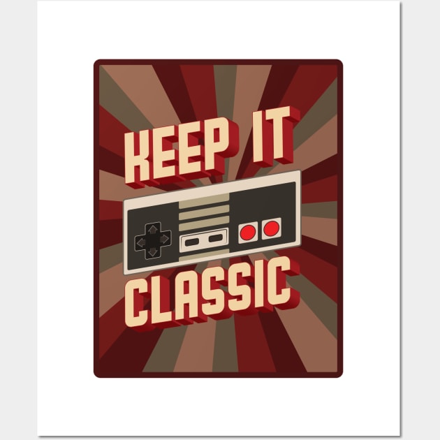 'Keep It Classic Game Console' Funny Video Gamer Gift Wall Art by ourwackyhome